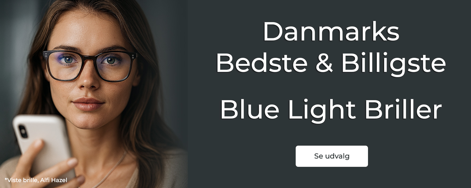 Danmarks bedste og billigste blue light briller